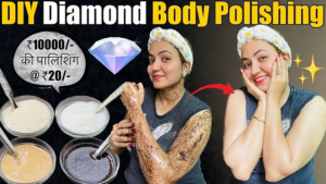 Read more about the article Best Body Polishing At Home With Preity Prerna