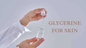 Read more about the article 6 Amazing Benefits of Glycerine for Skin