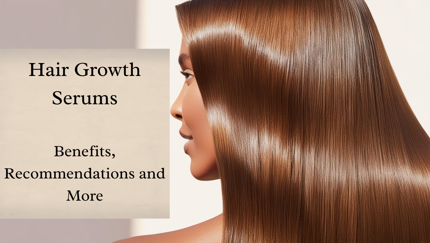 Read more about the article Best Hair Growth Serums to Try in 2025